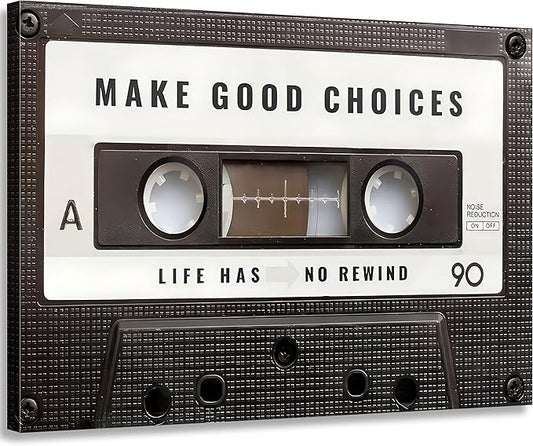 Inspirational Office Canvas Wall Art Picture Vintage Cassett Tape Prints Make Good Choices Life Has No Rewind Inspiring Artwork Motivational Wall Decor for Office Bedroom Living Room 16x24in Framed