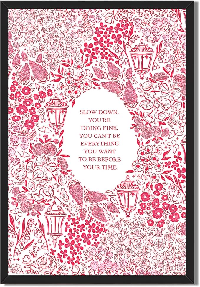 Slow Down You're Doing Fine Music Posters Motivational Quote Pink Wall Art Vintage Floral Positive Daily Reminder Song Lyrics Canvas Print Aesthetic Office Home Decor 8x12inch Black Framed