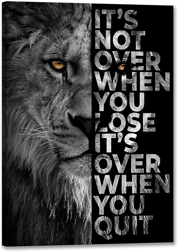 Lion Head Prints Canvas Inspirational Wall Art Black and White Animals Poster Motivational Quote Picture for Office Decor Framed Ready to Hang 20x30inches