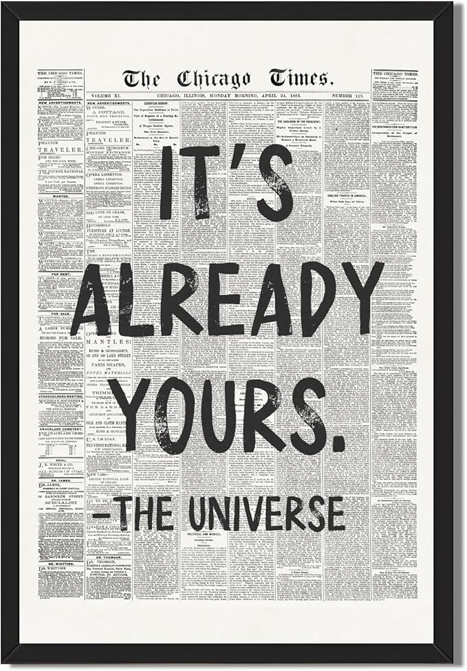 Framed Black And White Retro Newspaper Wall Art ItS Already Yours Universe Quote Poster Trendy Positive Inspirational Wall Decor for Bedroom Office Apartment Dorm Affirmation Canvas Print 8x12inch