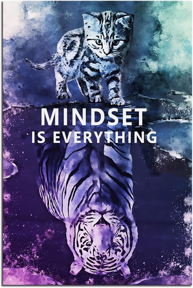 Mindset is Everything Inspirational Wall Art Inspirational Entrepreneur Quotes Poster Small Cat and Big Tiger Print Artwork Painting for Home Gym Office Framed Ready to Hang[24''W x 36''H]