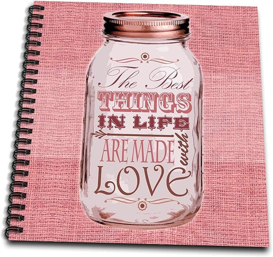 3dRose db_128508_1 Mason Jar on Burlap Print Pink The Best Things in Life are Made with Love Gifts for The Cook Drawing Book, 8 by 8-Inch